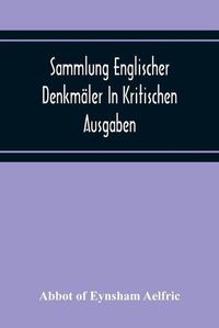 Cover image for Sammlung Englischer Denkmaler In Kritischen Ausgaben