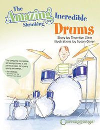 Cover image for The Amazing Incredible Shrinking Drums