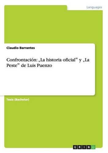 Cover image for Confrontacion: La Historia Oficialâ   Y  La Pesteâ   de Luis Puenzo