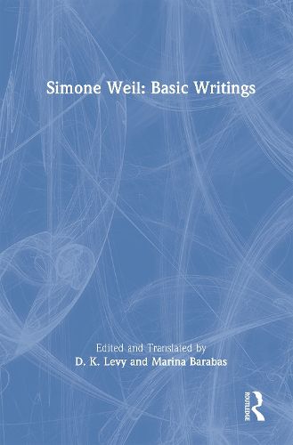 Simone Weil: Basic Writings