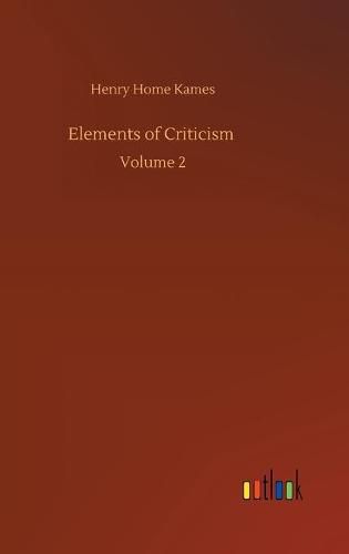 Cover image for Elements of Criticism: Volume 2