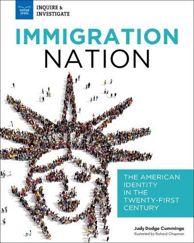 Cover image for Immigration Nation: The American Identity in the Twenty-First Century