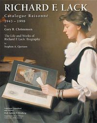 Cover image for Richard F. Lack Catalogue Raisonne: 1943-1998