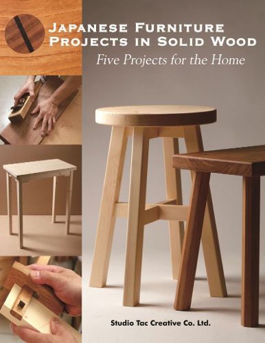 Cover image for Japanese Furniture Projects in Solid Wood: Five Projects for the Home