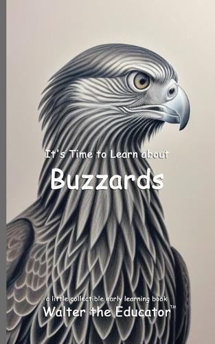 Cover image for It's Time to Learn about Buzzards