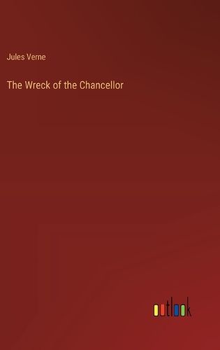 Cover image for The Wreck of the Chancellor