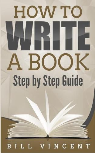 Cover image for How to Write a Book: Step by Step Guide