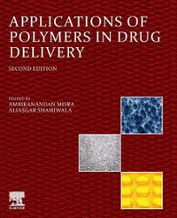 Cover image for Applications of Polymers in Drug Delivery