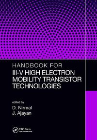 Cover image for Handbook for III-V High Electron Mobility Transistor Technologies