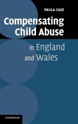 Cover image for Compensating Child Abuse in England and Wales