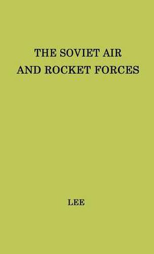 Cover image for The Soviet Air and Rocket Forces