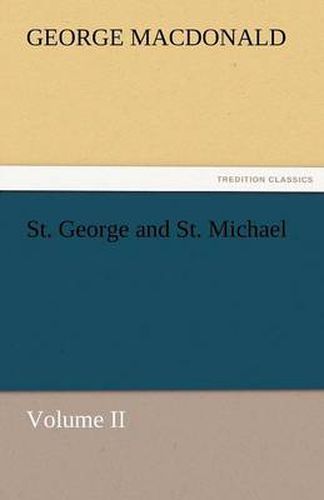Cover image for St. George and St. Michael Volume II