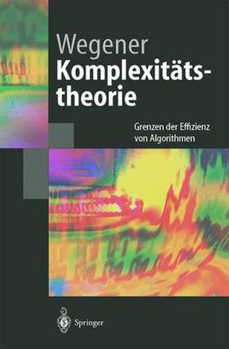 Cover image for Komplexitatstheorie: Grenzen der Effizienz von Algorithmen