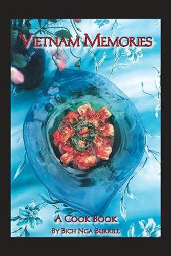 Cover image for Vietnam Memories: A Cook Book