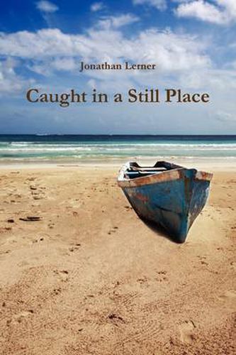 Cover image for Caught in a Still Place