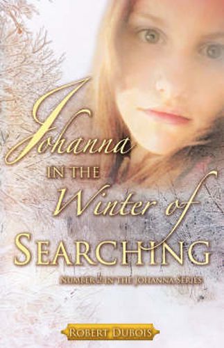 Cover image for JOHANNA in The Winter of Searching