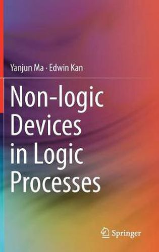 Cover image for Non-logic Devices in Logic Processes