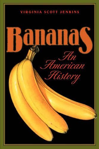 Cover image for Bananas: An American History