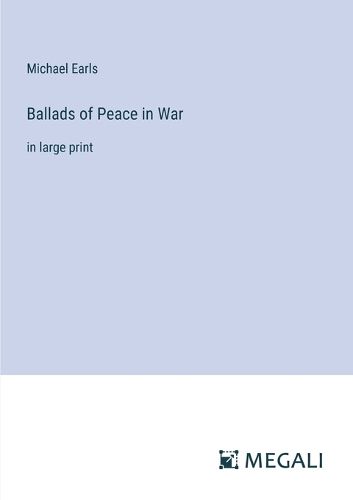 Cover image for Ballads of Peace in War