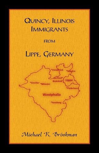 Cover image for Quincy, Illinois Immigrants From Lippe, Germany