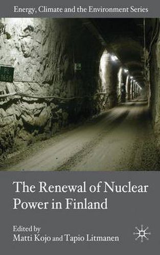 Cover image for The Renewal of Nuclear Power in Finland