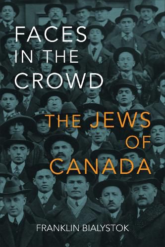 Cover image for Faces in the Crowd: The Jews of Canada