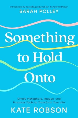 Cover image for Something to Hold Onto