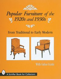 Cover image for Popular Furniture of the 1920s and 1930s