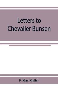 Cover image for Letters to Chevalier Bunsen on the classification of the Turanian languages