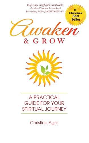 Cover image for Awaken & Grow: A Practical Guide For Your Spiritual Journey