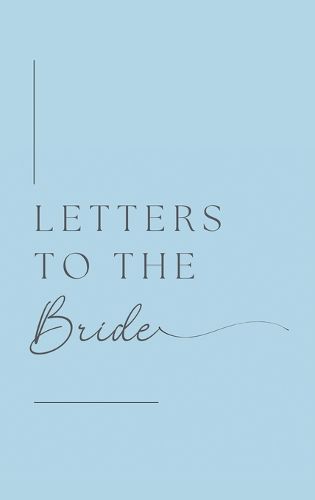 Letters to the Bride (Hardback)