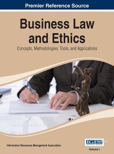 Cover image for Business Law and Ethics: Concepts, Methodologies, Tools, and Applications