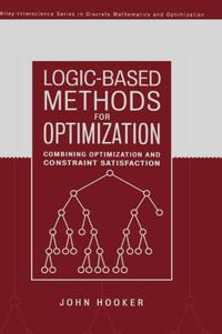 Cover image for Logic-based Methods for Optimization: Combining Optimization and Constant Satisfaction