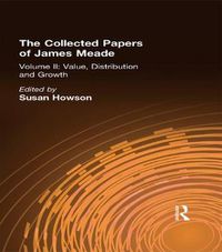 Cover image for Collected Papers James Meade V2