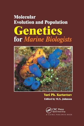 Cover image for Molecular Evolution and Population Genetics for Marine Biologists