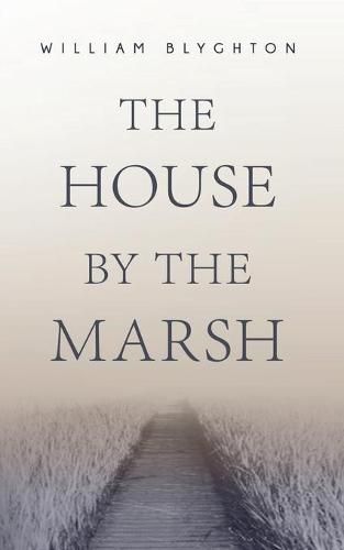 Cover image for The House by the Marsh