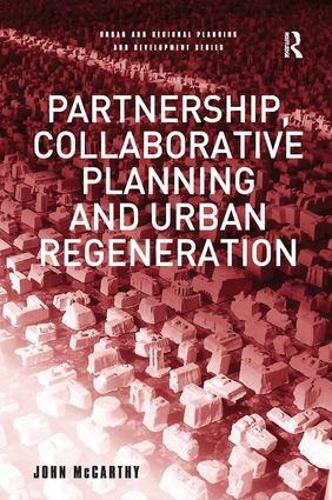 Cover image for Partnership, Collaborative Planning and Urban Regeneration