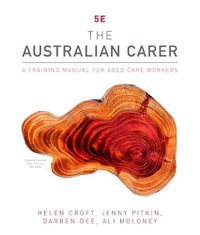 Cover image for The Australian Carer: A Training Manual for Ageing Support