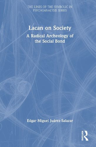 Cover image for Lacan on Society