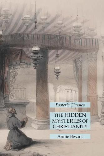 Cover image for The Hidden Mysteries of Christianity: Esoteric Classics