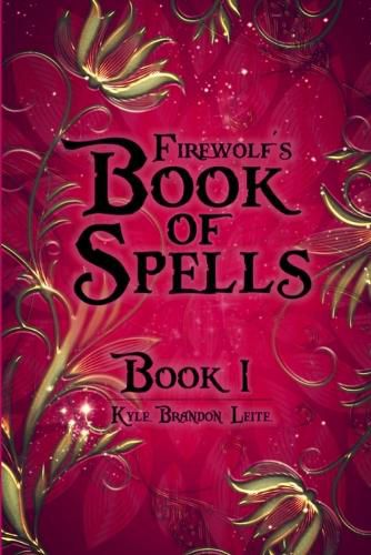 Cover image for Firewolf's Book of Spells, Book One