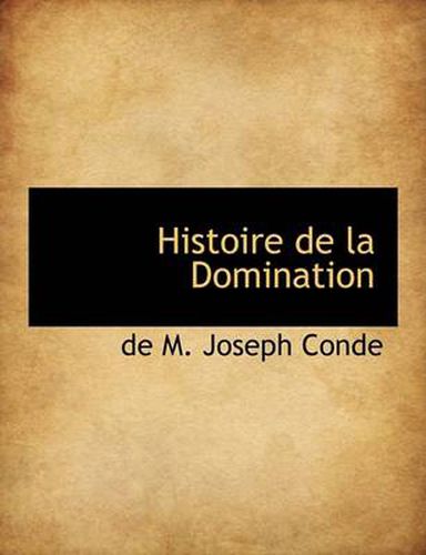 Cover image for Histoire de La Domination