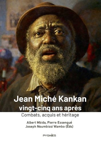Cover image for Jean Miche Kankan vingt-cinq ans apres