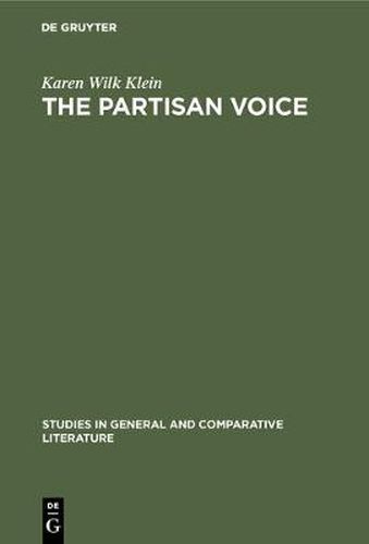 The partisan voice: A study of the political lyric in France and Germany, 1180-1230