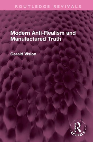 Cover image for Modern Anti-Realism and Manufactured Truth