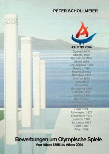 Cover image for Bewerbungen um Olympische Spiele, Von Athen 1896 bis Athen 2004