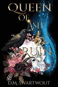 Cover image for Queen of Ash and Ruin