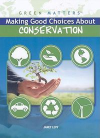 Cover image for Making Good Choices about Conservation