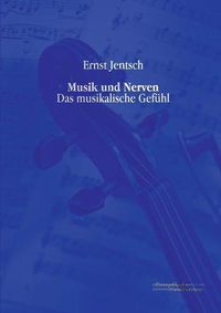Cover image for Musik und Nerven: Das musikalische Gefuhl