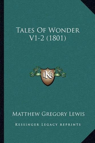 Tales of Wonder V1-2 (1801)